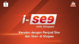 iSEE: Kenalan dengan Penjual Star dan Star+ di Shopee