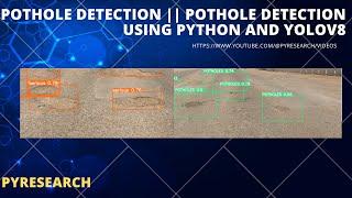 Pothole Detection || Pothole Detection using python and Yolov8