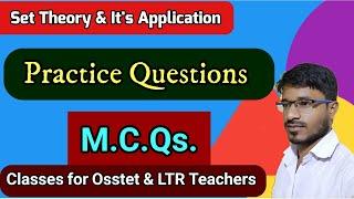 Set Theory & it's Application |MCQs Osstet/LTR/RHT TGT-PCM Practice Question @DigitalLearningPortal