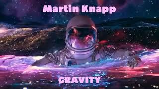 Martin Knapp - Gravity (DNB)