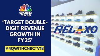 Target Double-Digit Revenue Growth In Fy25 And Margin Of 15-16%: Relaxo Footwears | CNBC TV18