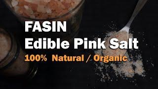 FASIN Edible Himalayan Pink Rock Salt | 100% Natural / Organic | Pink Salt Wholesaler in UK