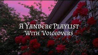  𝘼 𝙎𝙩𝙖𝙡𝙠𝙚𝙧'𝙨 𝙊𝙗𝙨𝙚𝙨𝙨𝙞𝙤𝙣  A Yandere Playlist With Voiceovers