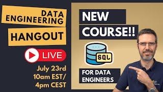 Data Engineering Hangout: SQL for Data Engineers