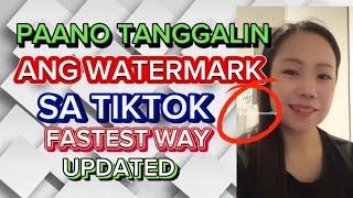 PAANO TANGGALIN ANG WATERMARK SA TIKTOK UPDATE