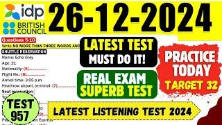 IELTS Listening Practice Test 2024 with Answers | 26.12.2024 | Test No - 957