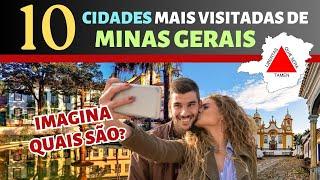  10 Cidades Turísticas MINAS GERAIS [As Mais Visitadas]