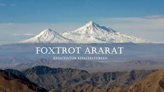 Khachatur Khachaturian - Foxtrot Ararat / 2025