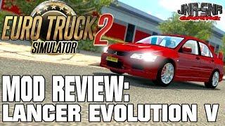 Lancer Evo v 1.0 | EURO TRUCK SIMULATOR 2 MOD REVIEW | ETS 2 MOD REVIEW