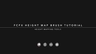 FCPX Height Map Brush Tutorial