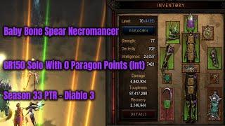 Season 33 PTR Baby Bone Spear Necro - 0 Paragon Points in Main Stat GR150 Solo - Diablo 3