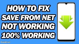How to Fix Save From Net Not Working in Chrome | Why Save From Net Is Not Working
