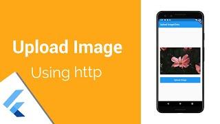 Flutter - Upload image to the database | Image upload using http | Upload image tutorial
