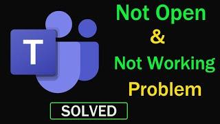 How to Fix Microsoft Teams App Not Working / Not Opening Problem in Android & Ios
