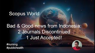 Breaking: 2 Indonesian Journals Discontinued by Scopus, 1 Just Accepted!