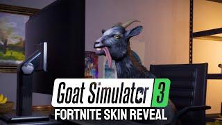 Goat Simulator 3 – Fortnite Skin Reveal