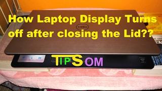 How Laptop Display Turns off after closing the Lid ? Explained | Som Tips
