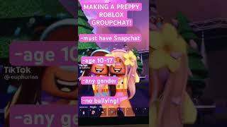 Preppy roblox groupchat! My snap: txmsafarii add me and comment ur user to be added! #roblox #preppy