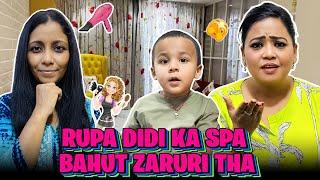 Rupa Didi Ka SPA Bahut Zaruri Tha 🫢‍️ | Bharti Singh | Haarsh Limbachiyaa | Golla