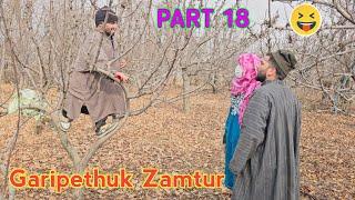 Garipethuk Zamtur | PART 18 | Kashmiri Drama