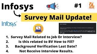 Infosys Survey Mail Update | Related to Job or Interview | Background Verification Process #infosys