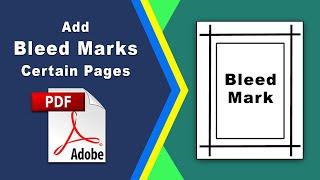How to add bleed marks certain pages in pdf using Adobe Acrobat Pro DC