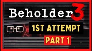 Beholder 3 | FULL GAME | PART 1