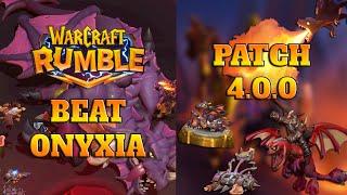 BEST STRATEGY TO BEAT ONYXIA POST 4.0.0 - REND DECK AVG LVL 26.1  - WARCRAFT RUMBLE