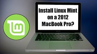 How to install Linux Mint on a 2012 MacBook Pro