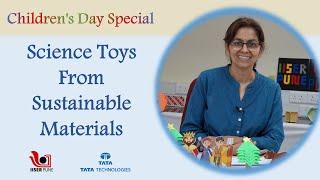 Children’s Day Special Demonstration: Science Toys from Sustainable Materials