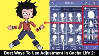 Best Ways To Use Adjustment in Gacha Life 2: 