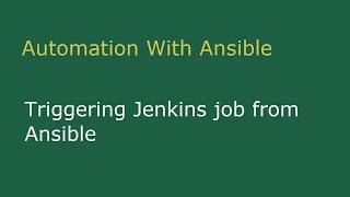 Executing Jenkins job using Ansible via Jenkins API