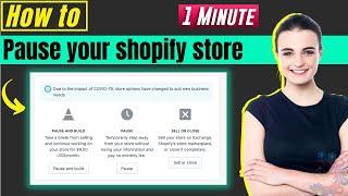 How to pause your shopify store 2024