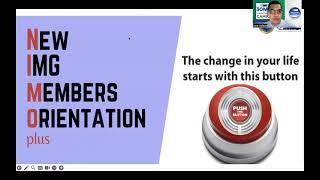 New IMG Members Orientation | Why IMG the Best Business