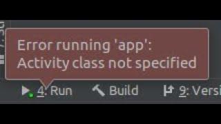 error running app activity class not specified