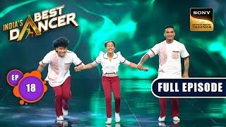 India's Best Dancer Season 3 | Teen Ka Tadka | Ep 18 | Full Episode | 4 June 2023