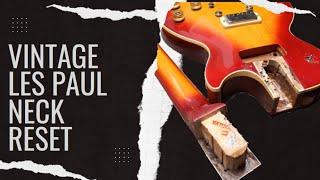 Vintage Les Paul Neck Reset