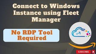 Connect to Windows Instance without Remote Desktop tool