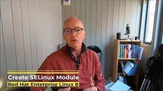 Creating Custom SELinux Modules Red Hat Enterprise Linux 8