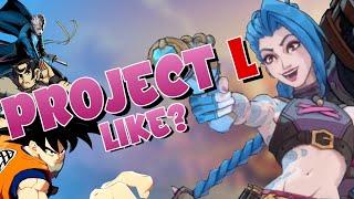 What Games Should You Play Before Project L?