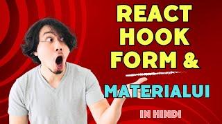 React Hook Form with Material UI explained in Hindi | How to integrate react hook form with Mat UI