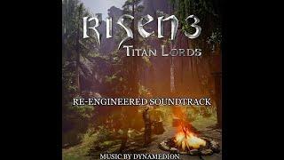 Risen 3: Titan Lords (Re-Engineered Soundtrack)