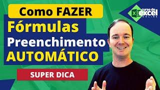 Excel | Fórmulas e Preenchimento Automático no Excel