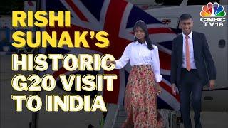 Rishi Sunak Makes History: First Indian-Heritage British PM At G20 Summit In Delhi | N18V | CNBCTV18