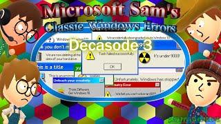 Microsoft Sam's Classic Windows Errors (Decasode 3): An hour of funny errors