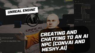 Creating a Game with AI NPC's [Convai AI, Meshy AI, Unreal Engine]