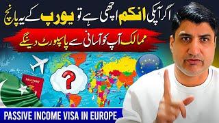 Top 5 Passive Income Visas in Europe for Pakistani Passport!