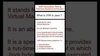 JAVA : What is JVM in Java? SDET Automation Testing Interview Questions & Answers