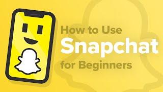 How To Use Snapchat For Beginners [2023]