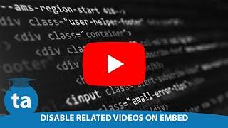 How to hide ALL suggested videos on YouTube embed (Sep 2020)